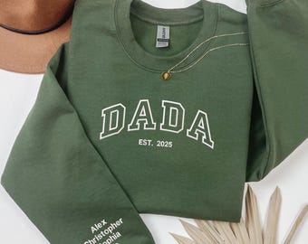 Embroidered Dada Sweatshirt, Embroidered Custom Name Shirt, Embroidered Gift For Dada Shirt, Father's Day Gift, Name On The Sleeve Dada Tee