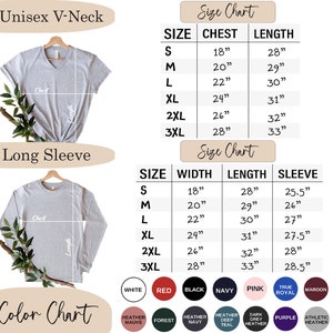 May include: Size chart for unisex V-neck and long sleeve shirts. The chart shows measurements in inches for chest, width, length, and sleeve length. The chart includes sizes S, M, L, XL, 2XL, and 3XL. A color chart shows various colors including white, red, black, navy, pink, true royal, maroon, heather mauve, forest, heather navy, heather deep teal, dark grey heather, purple, and athletic heather.
