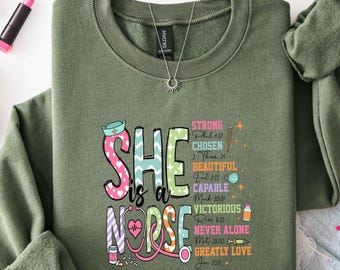 She is a Nurse Sweatshirt, Nurse Day Shirt, Religious Tee, Nursing Shirt, Christian Shirt, Nurse Life, Bible Verse, Gift For Nurse