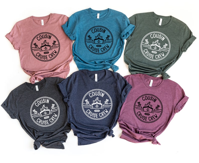 May include: Six t-shirts in different colours with the text "Cousin Cruise Crew 2023" and a ship graphic in a circle.