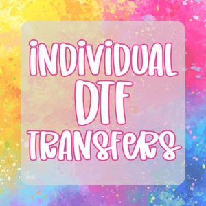 Custom DTF Transfer