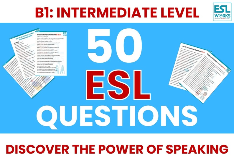 50 ESL QUESTIONS B1 Intermediate Speaking Practice Ideal for Online & Offline Lessons Teaching