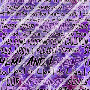 May include: Purple and white text on a purple background with a glittery effect. The text reads "Magic", "A talent that I always have possessed", "mit that in the past Ive been a nasty", "ERENT KIDDING WHEN THEY CALLED ME. WEL. A WITCH THEY WE", "THOSE POOR UNFORTUNATE SOULS", "So sad, so true So sad, so true", "THEY COME FLOCKING TO MY CAULDRON", "PELLS. URSULA. PLEASE! CRYING: "SF", "HEMI AND I HELP T", "to Les I do Yes I do Les lo", "POOR UNFORTUNATE SOULS".