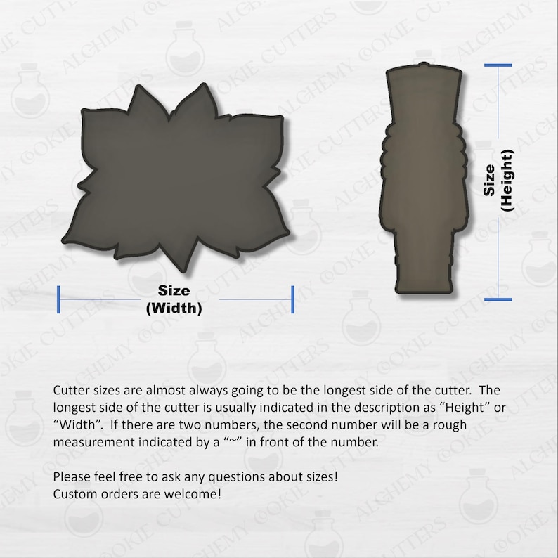 May include: Two dark gray cookie cutters: a poinsettia and a nutcracker soldier. The poinsettia cutter is labeled "Size (Width)" and the nutcracker cutter is labeled "Size (Height)". Text on the image explains cutter size measurements.