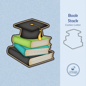 May include: A cookie cutter in the shape of a stack of books topped with a graduation cap. The books are black, green, and teal. The cap is black with a gold tassel. The text "Book Stack Cookie Cutter" is on the right.