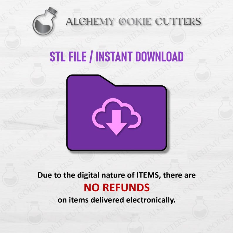May include: Image features a purple folder icon with a cloud and downward arrow, labeled "STL FILE / INSTANT DOWNLOAD." The text "NO REFUNDS" is in red. The image is for digital items.