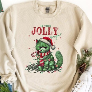 Is This Jolly Enough Shirt, Cat Christmas Shirt, Christmas Sweatshirt, Funny Cat Shirt, Cat Sweatshirts, Meowy Tee, Christmas Cat Lover Gift