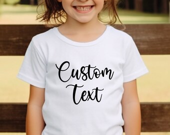 Custom Text Youth Shirt, Personalized Shirt, Kids Custom Shirt, Personalized Toddler Tee, Children's Custom Tee,Your Text Youth Tee,Kids Tee