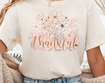 Floral Thankful Shirt, Thanksgiving Sweatshirt, Thankful Grateful T-shirt, Thanksgiving Shirt, Fall Shirt for Women, Fall Vibes  Sweatshirt