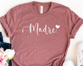 Camiseta Madre, Camiseta Mamá Mexicana, Camiseta Mamá, Camiseta Madre, Camiseta Mamá, Camiseta Día de la Madre, Regalo para Mamá Mexicana, Regalo Día de la Madre, Camiseta Española