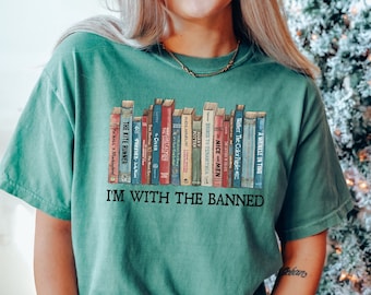 I'm With The Banned Books Comfort Colors Shirt, Librarian Tee