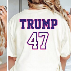 Trump 2024 Shirt, Donald Trump 45 47 Comfort Colors Shirt, Election Shirt, 47th President Trump T-Shirt, Take America Back, Republican Gift