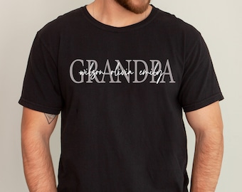 Custom Grandpa Shirt, Grandpa Shirt with Grandkids Names, Papa Shirt, Grandpa Gift, Fathers Day Shirt, Personalized Grandpa, New Grandpa Tee