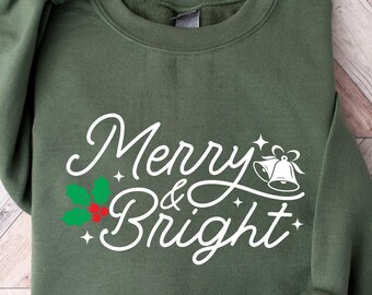 Merry and Bright Christmas Sweatshirt, Festive Winter Shirt