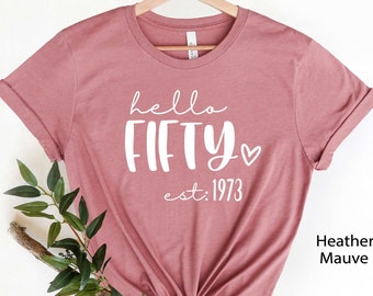 Hello Fifty T-Shirt, 50th Birthday Gift