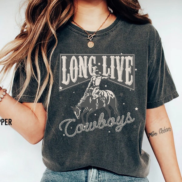 Comfort Colors Long Live Cowgirls Shirt for Cowgirl Western Graphic T-Shirt Gift for Country Tee Rodeo Shirt for Women Country Girl Shirts