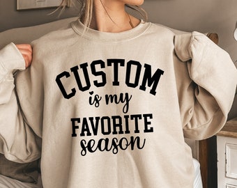 Sudadera personalizada "Mi estación favorita", suéter personalizado, camiseta deportiva favorita, sudadera para mamá deportista, sudadera para el día del partido, regalo para amantes del deporte
