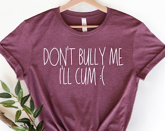 Camiseta "No me intimides", regalo irónico y sarcástico, divertida camiseta sarcástica, meme, camisetas divertidas y sarcásticas, gótica, la mejor camiseta