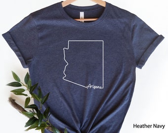 Arizona Shirt, Arizona Home Shirt, Arizona State Map Shirt Travel T-shirt, State Pride, Arizona Gifts, Sate Tee, State Home Outline Shirt