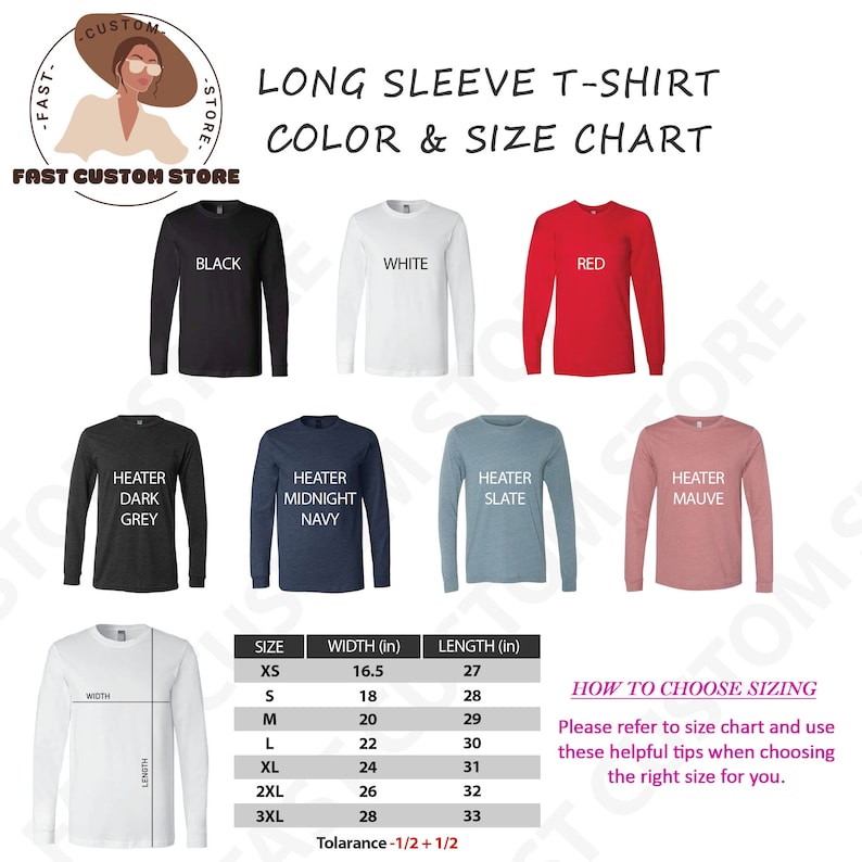 May include: Long sleeve t-shirt size chart with measurements in inches. The chart shows different colors of t-shirts, including black, white, red, dark grey, midnight navy, slate, and mauve. The chart also includes a section on how to choose the right size.