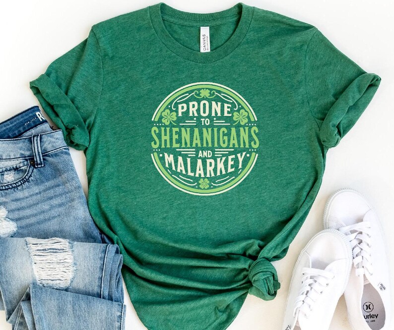 Funny St Patricks Day Sweatshirt, St Patricks Day Sweatshirt, Irish Sweatshirt, St Pattys Sweater, Prone To Shenanigans And Malarkey Sweater