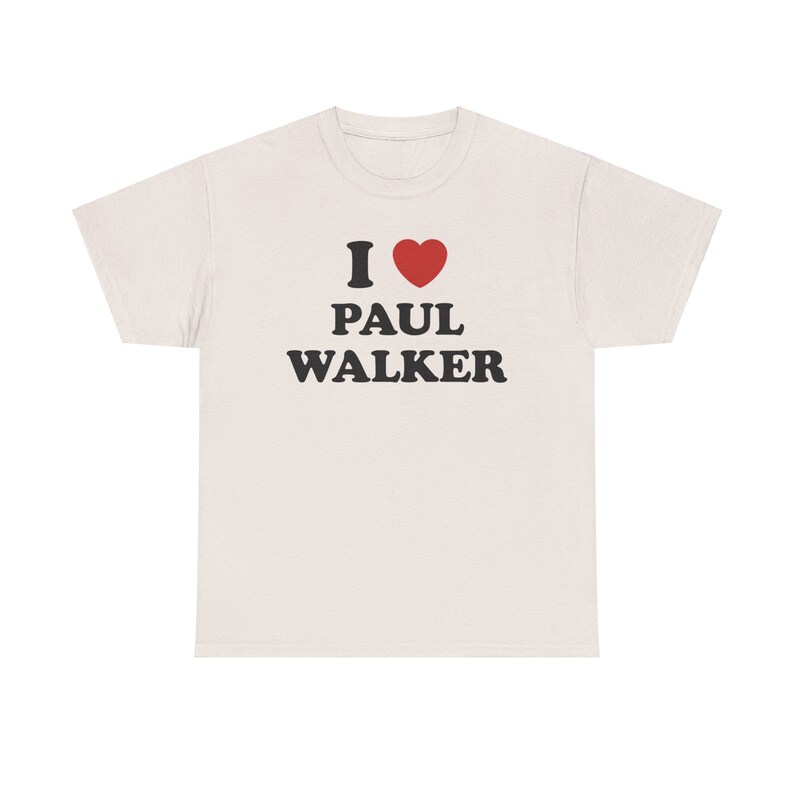 I Love Paul Walker Unisex Tee Bild 6