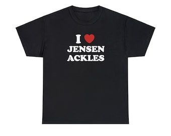 I Love Jensen Ackles Unisex Tee