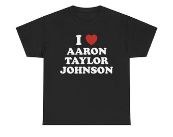I Heart Aaron Taylor-Johnson Unisex Tee