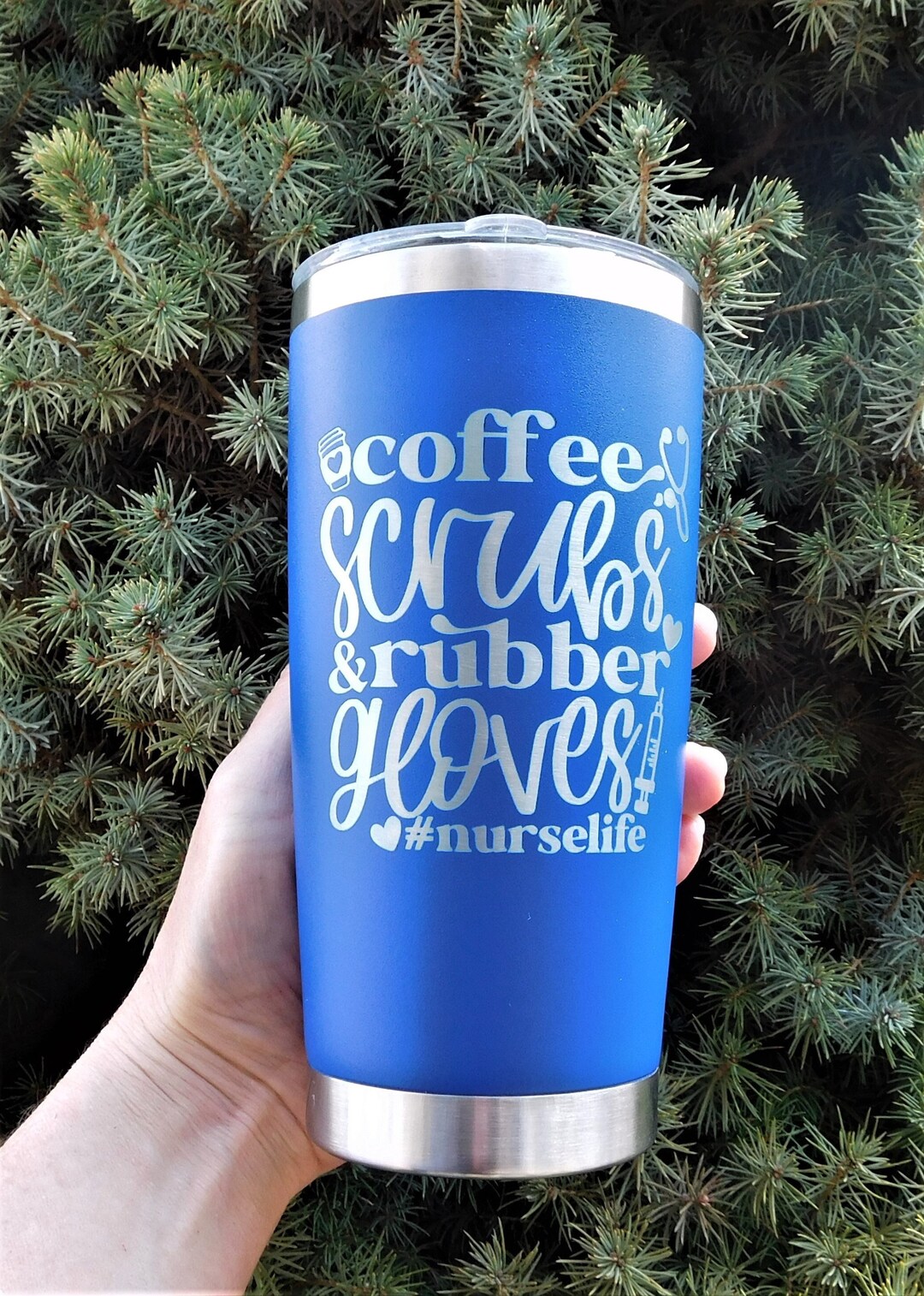 Coffee Scrubs and Rubber Gloves Nurse Life 20 Ounce Tumbler Nurse Appreciation Gift Nursing