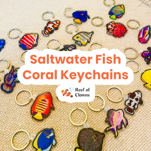 Saltwater Fish and Corals Acrylic Keychains | Choose Your Own Aquarium Reef Tank Keychain | Clownfish, Aquatic Life, Fish Tank, Merchandise