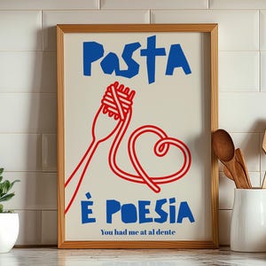 Pasta È Poesia Print: Italian Kitchen Wall Art (Digital Download)