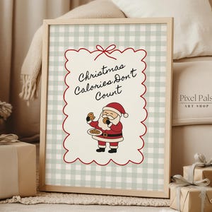 Christmas Calories Don’t Count Santa and Cookies Christmas Print Holiday Wall Art Digital Download