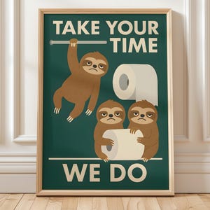 Funny Sloth Bathroom Wall Art Printable, Digital Toilet Humor Sign for Guest Bathroom Decor, Instant Download for Families and Sloth Fans