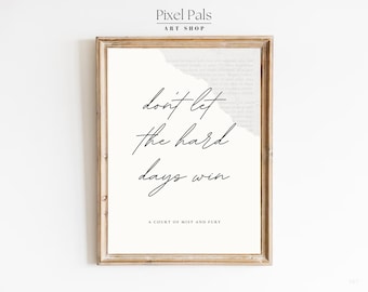 ACOTAR Quote Print: Sarah J Maas Book Lover Decor (Digital Download)