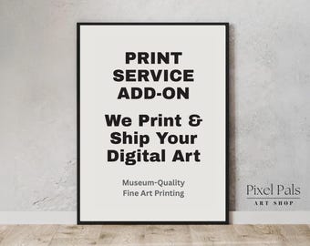 Custom Print Service Print Any Digital Design from Our Shop Poster Printing & Shipping Option