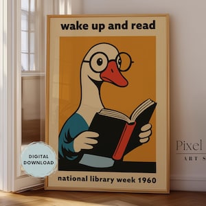 Reading Goose Poster Retro Mid-Century Book Lover Wall Art Wake Up and Read Printable Digital Instant Download Whimsical Animal Art