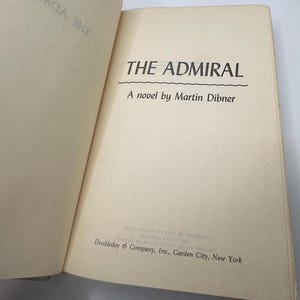 The Admiral by Martin Dibner | 1967 Vintage Historical Fiction | Naval Adventure Hardcover | Seafaring Novel