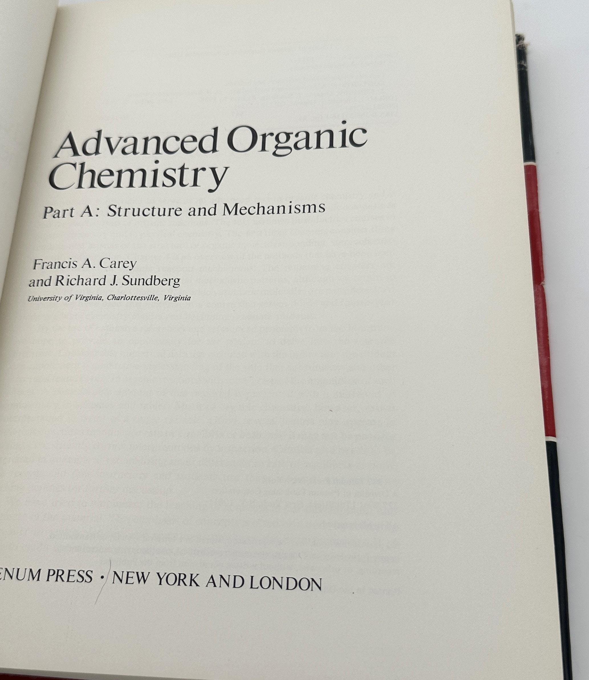 Advanced Organic Chemistry Part A: Structure and Mechanisms Advanced Organic Chemistry Part A: Structure and Mechanisms