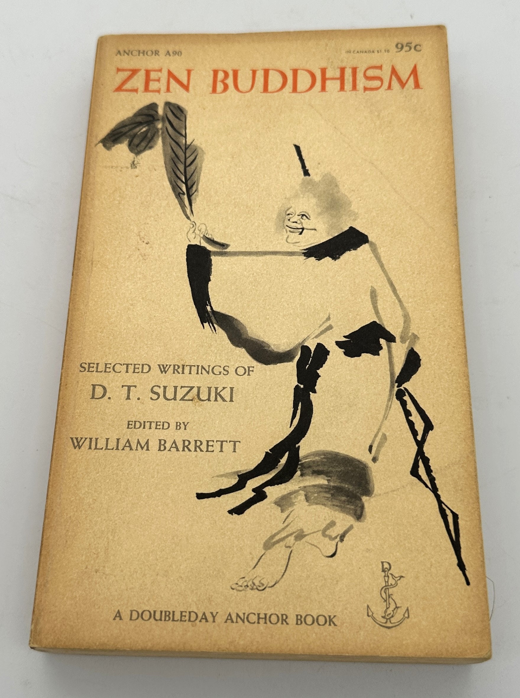 Zen Buddhism: Selected Writings of D. T. Suzuki Mass Market