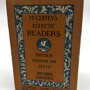 McGuffey's Eclectic Readers: Primer through the Sixth, Revised Edition Loose Leaf – 1978 by McGuffey