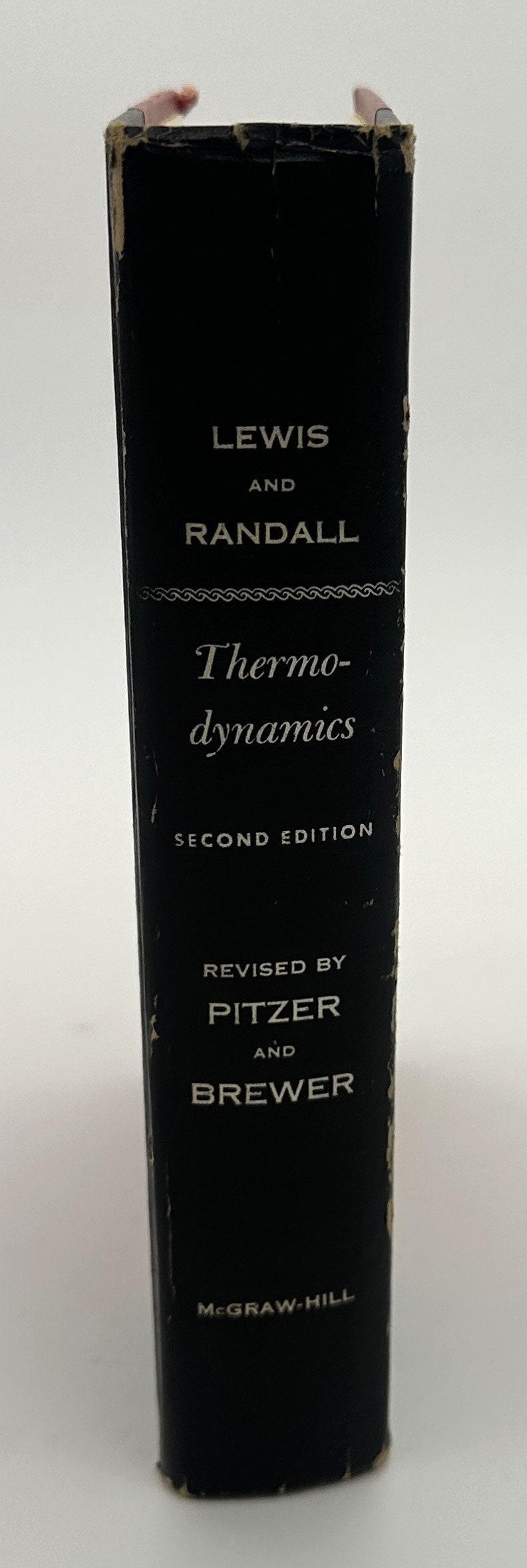 Thermodynamics 2nd Edition by Gilbert Newton Lewis and Merle