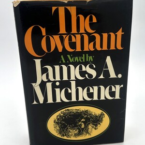 The Covenant, 1st, First Trade Edition Hardcover by James A. Michener