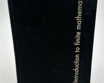 Introduction to Finite Mathematics 2nd Edition by Thompson, Kemeny, & Snell  1966