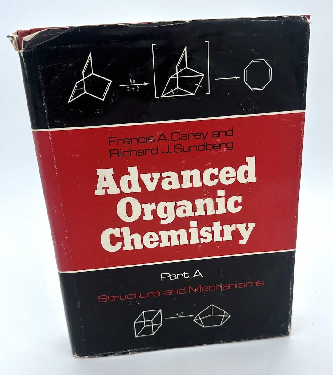 Advanced Organic Chemistry Part A: Structure and Mechanisms Advanced Organic Chemistry Part A: Structure and Mechanisms