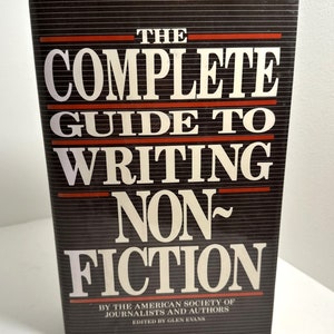 The Complete Guide to Writing Nonfiction (Anglais) Relié – 1 janvier 1983