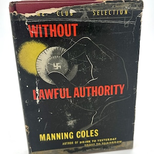 Without Lawful Authority by Manning Coles, 1943