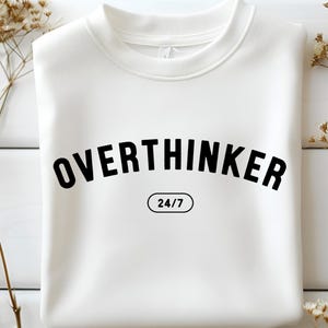 Overthinker 24/7 Svg, Png Mental Health Shirt Design, Funny Digital Download Graphic Tee Design For Sublimation Cricut Silhouette