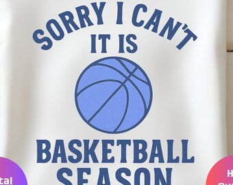 Funny Basketball Season Quote: SVG PNG Design (Digital Download)