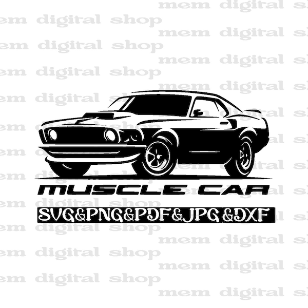 Muscle Car Svg,American Muscle Car Svg,Musgle Car Clipart,Muscle Car Png,Muscle Car Vector,Muscle Car Silhouette,Muscle Car Cut File,Dxf Jpg