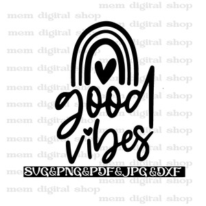 Good Vibes SVG PNG: Positive Mental Health Design (Digital Download)